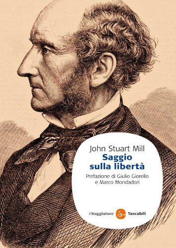 Saggio sulla Libertà di John Stuart Mill