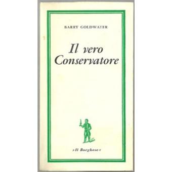 Il Vero Conservatore di Barry Goldwater